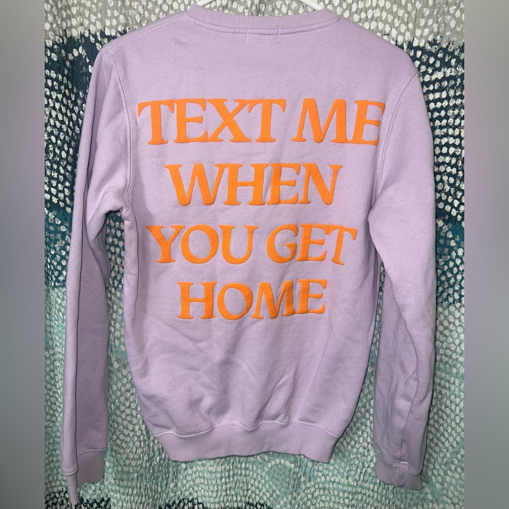 LONELY GHOST Crewneck - Text me when you get home